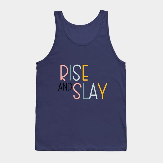 Rise and Slay Tank Top by maryamazhar7654